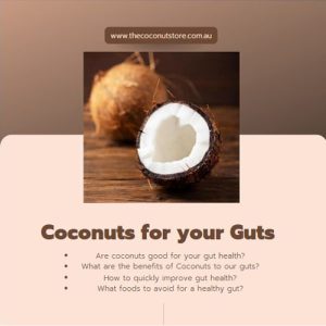 How Can Coconuts Improve Your Gut Health? - The Coconut Store